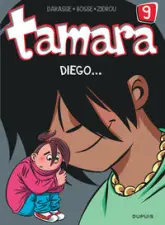 Tamara, Tome 9 : Diégo...