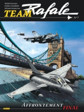 Team Rafale, Tome 7 : Affrontement final